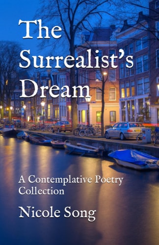 The Surrealist's Dream A Contemplative Poetry Collection