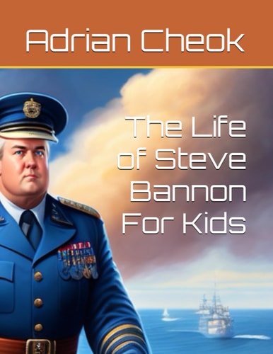 The Life of Steve Bannon For Kids