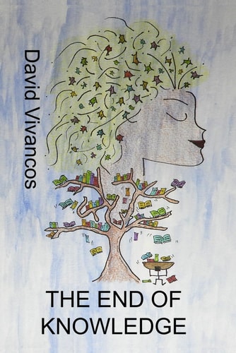 The End of Knowledge