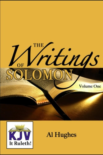 Writings of Solomon (Volume 1) Points From Proverbs