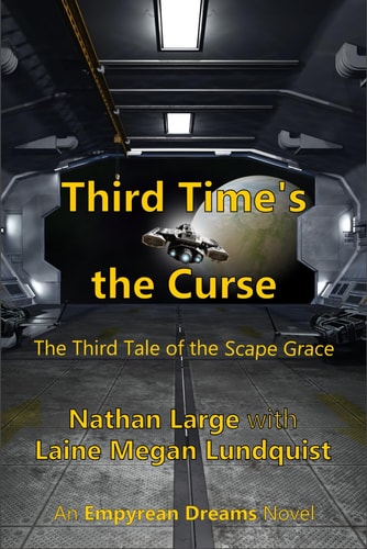 Third Time's the Curse The Third Tale of the Scape Grace