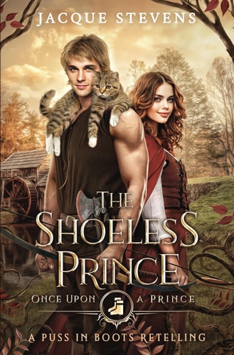 The Shoeless Prince A Puss in Boots Retelling