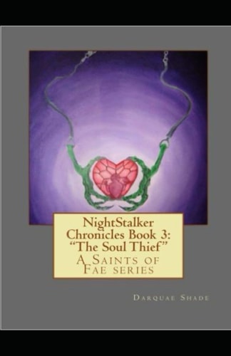 NightStalker Chronicles 3 The Soul Thief: Saints of Fae
