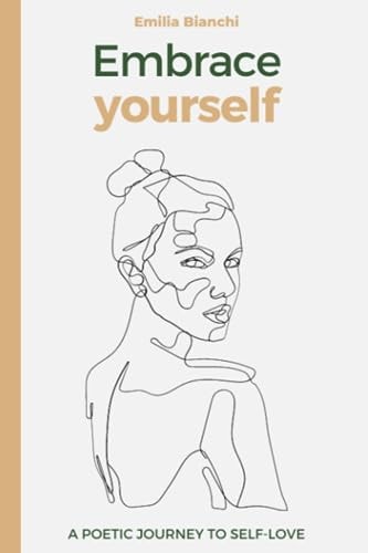 Embrace Yourself A Poetic Journey to Self-Love