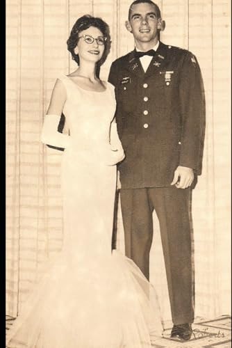 LOVE LETTERS TO MY ANN FROM VIETNAM My Battle Recollections 68-69