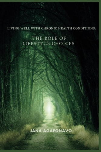 Living Well with Chronic Health Conditions The Role of Lifestyle Choices