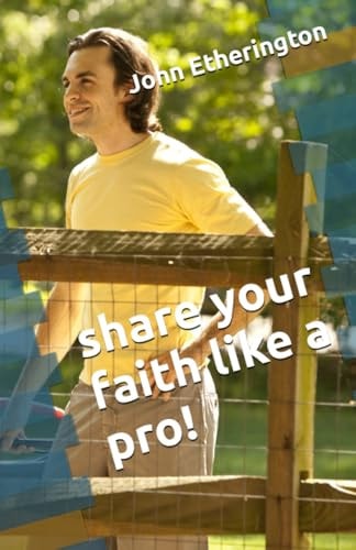 Share Your Faith Like a Pro!