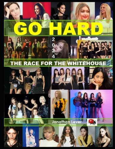 Go Hard USA 2024 The Race for the Whitehouse