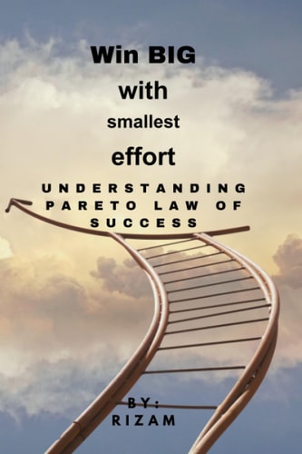 Win BIG with Smallest Effort Understanding Pareto Law of Success
