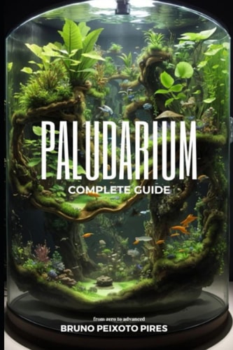 Paludarium Complete Guide