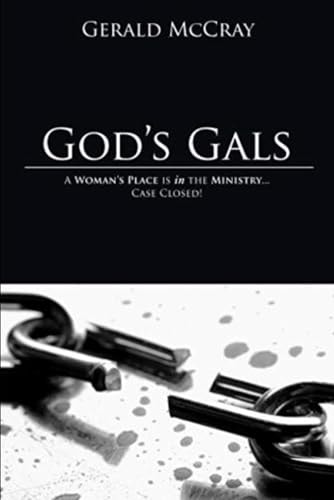 God's Gals A Woman's Place Is In The Ministry - Case Closed!