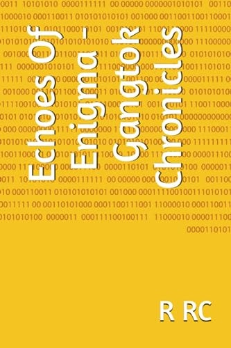 Echoes Of Enigma - Gangtok Chronicles