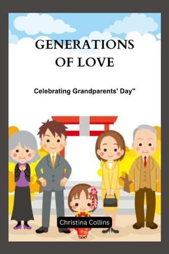 Generations of Love Celebrating Grandparent's Day