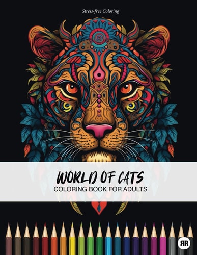 World of Cats Coloring Book for Adults, 50 Stress Free Illustrations