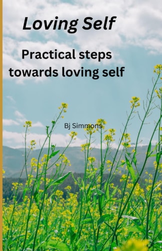 Loving Self A Journey to Self Love