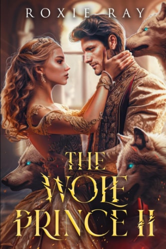 The Wolf Prince 2 An Opposites Attract Shifter Romance