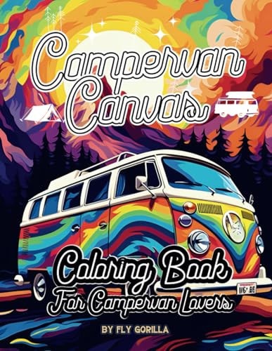 Campervan Canvas Coloring Book 64 Awesome Campervan Coloring Pages For Motorhome and Outdoor Lovers