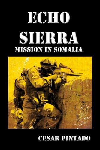 Echo Sierra Mission in Somalia