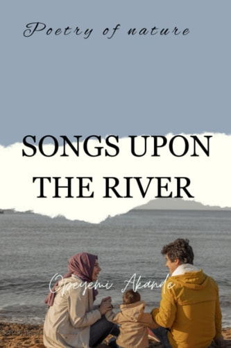 Songs Upon the River Our Fear Never Sleeps