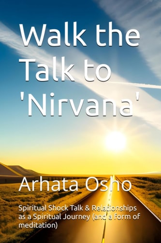 Walk the Talk to 'Nirvana'