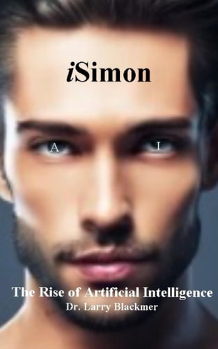 ISimon The Rise of Artificial Intelligence