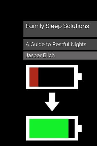 Family Sleep Solutions A Guide to Restful Nights