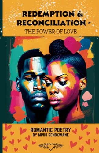 Redemption & Reconciliation - The Power of Love Romantic Poetry