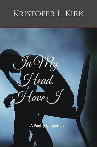 In My Head, Have I A Poetry Collection