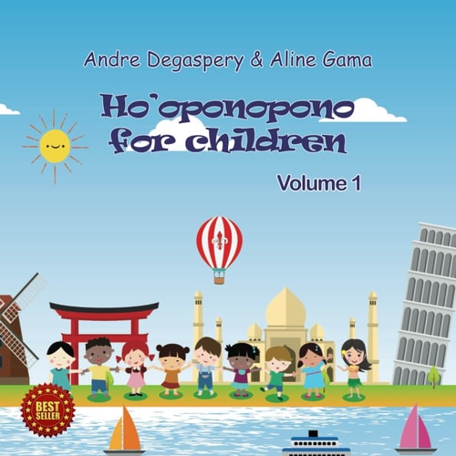 Ho'oponopono for Children Volume 1