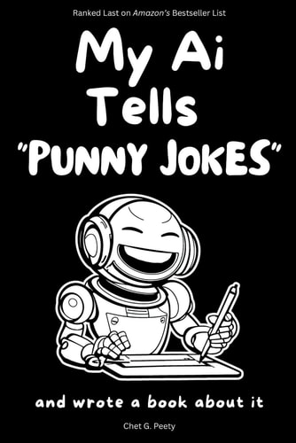 MY AI TELLS "PUNNY JOKES" And Wrote a Book about it