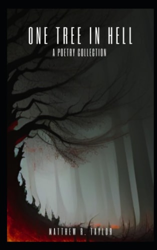 One Tree In Hell A Poetry Collection