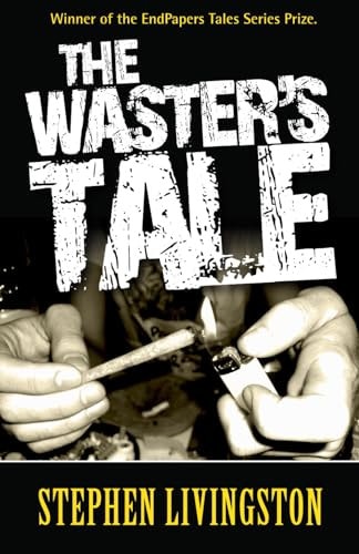 The Waster's Tale