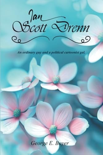 Ian Scott Drenn An Ordinary Guy and a Political Cartoonist Gal