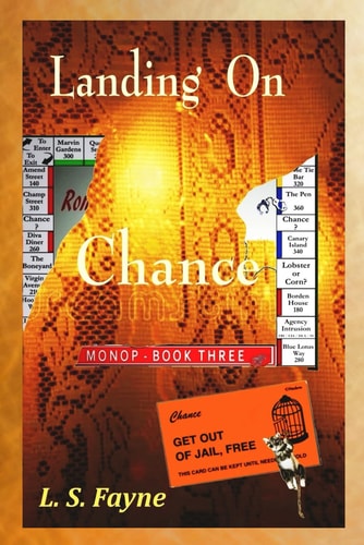 Landing On Chance MONOP - Book Three