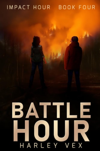 Battle Hour [Impact Series, Book Four]