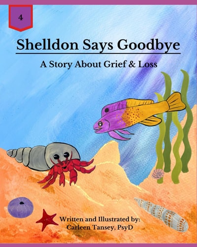Shelldon Says Goodbye A Story About Grief and Loss