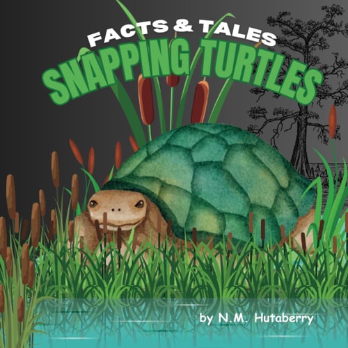 Facts & Tales Snapping Turtles