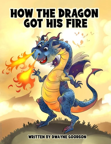 How The Dragon Got His Fire
