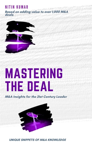 Mastering the Deal M&A Insights for the 21st Century Leader