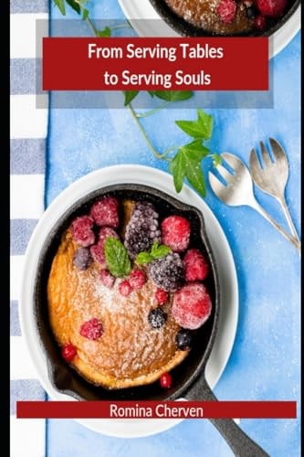 From Serving Tables to Serving Souls