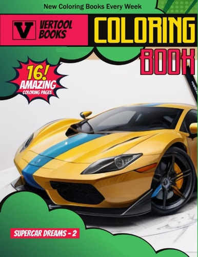 Supercar Dreams 2 A Coloring Odyssey