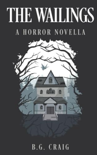The Wailings A Horror Novella