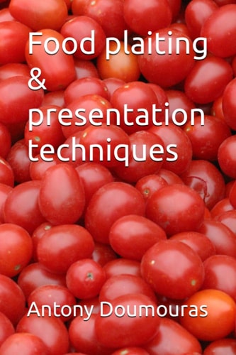 Food Plaiting & Presentation Techniques