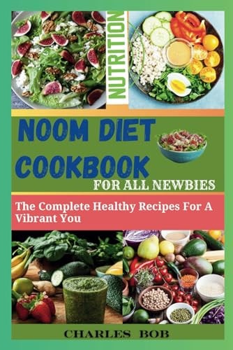 Noom Diet Cookbook for Beginners Healthy Recipes for a Vibrant You