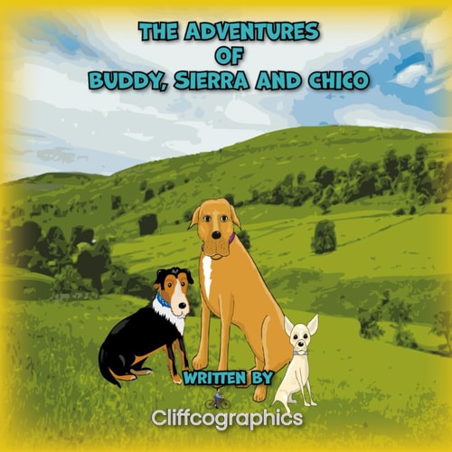 The Adventures of Buddy, Sierra and Chico
