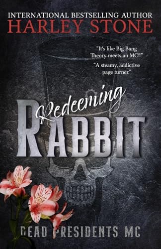 Redeeming Rabbit Military MC Romance, Interconnected Standalone
