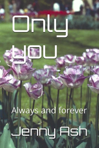 Only You Always and Forever