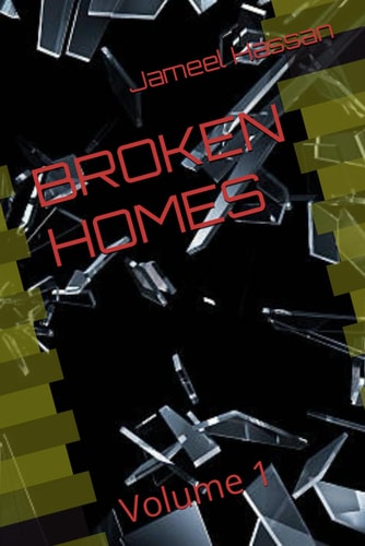 Broken Homes Volume 1