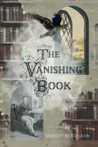 The Vanishing Book A Fictionalised Memoir