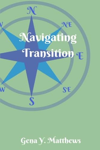 A Mother's Guide to Navigating Transition